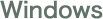 Windows